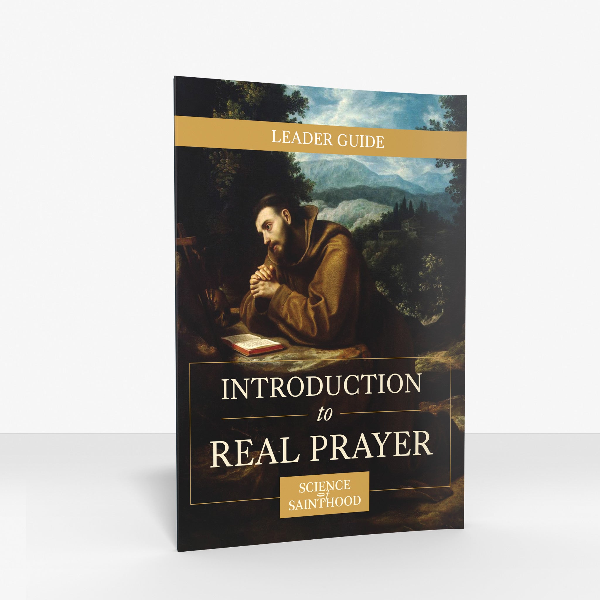 Print Leader Guide - Introduction To Real Prayer – Science of Sainthood