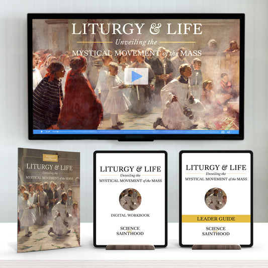 NEW GROUP STARTER PACK - Liturgy & Life: Unveiling the Mystical Movement of the Mass