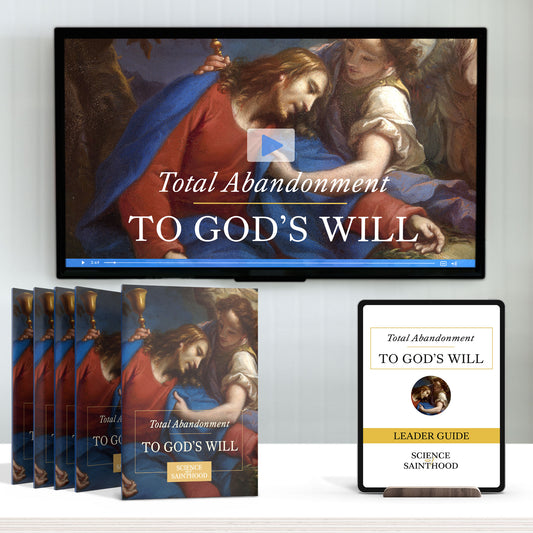 GROUP STARTER PACK - Total Abandonment To God's Will