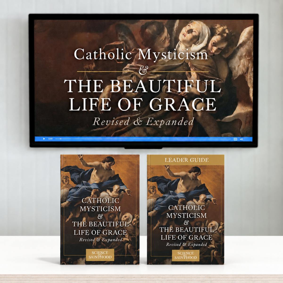 PRE-ORDER: GROUP STARTER PACK - Catholic Mysticism & the Beautiful Life of Grace, Revised & Expanded