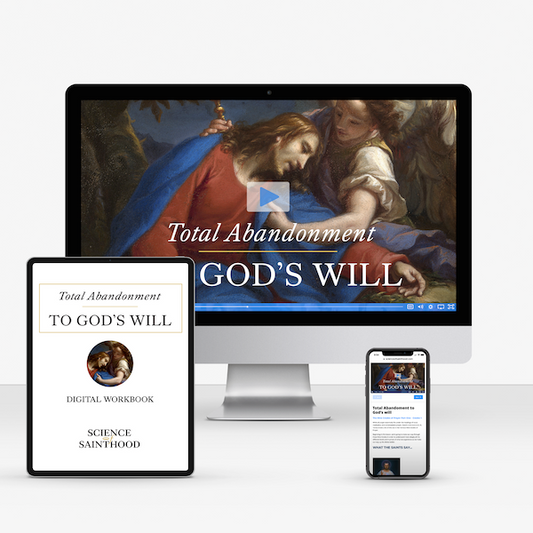 Individual Course: Total Abandonment to God's Will (Digital Workbook Only)